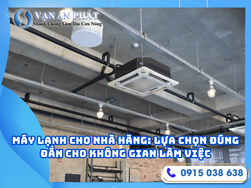 Máy lạnh cho nhà hàng