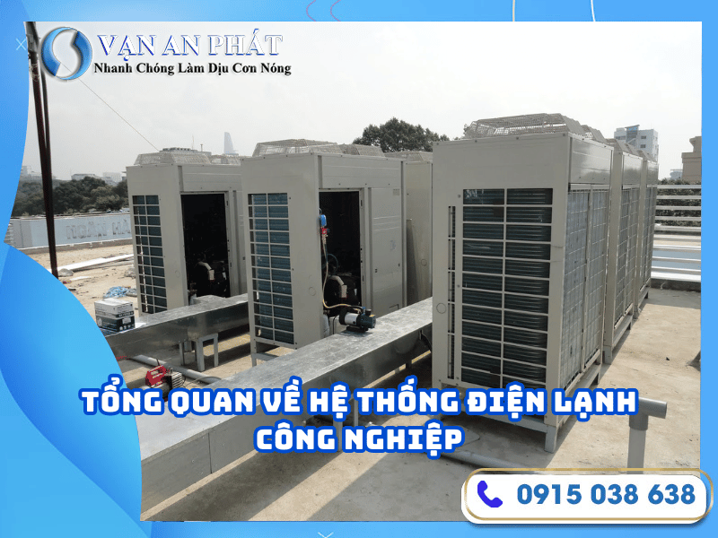 hệ thống điện lạnh công nghiệp